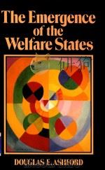 The Emergence of the Welfare States   1986  PDF电子版封面  063116023X   