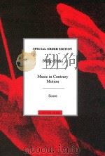 Music in Contrary Motion Score DU10014   1969  PDF电子版封面    Philip Glass 
