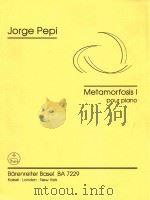 Metamorfosis I pour piano para piano 1989 BA7229   1992  PDF电子版封面    Jorge Pepi 