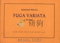 Fuga Variata fur Orgel BA2649   1957  PDF电子版封面     