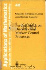 Further topics on discrete-time Markov control processes   1999  PDF电子版封面  0387986944  Onésimo Hernández-Lerma ; Jean 
