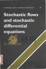 Stochastic flows and stochastic differential equations   1990  PDF电子版封面  0521599253  H. Kunita 