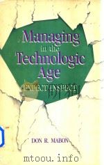 Managing in the Technologic Age   1984  PDF电子版封面  0894332422  D.R.Mabon 