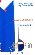 Managementforschung 5 Empirische Studien   1995  PDF电子版封面  3110145529   
