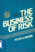 The Business of Risk   1983  PDF电子版封面  052124174X  Peter G.Moore 