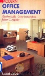 Modern Office Management Seventh Edition of Office Organization and Method   1986  PDF电子版封面  0273021567   