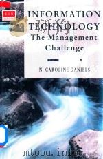 Information Technology The Management Challenge   1994  PDF电子版封面  0201631954  N.Caroline Daniels 