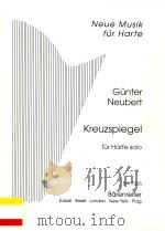 Kreuzspiegel für Harfe solo BA 7265   1998  PDF电子版封面  9790006486656   