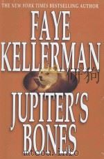JUPITER'S BONES   1999  PDF电子版封面  0739404822  FAYE KELLERMAN 