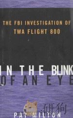 IN THE BLINK OF AN EYE THE FBI INVESTIGATION OF TWA FLIGHT 800（1999 PDF版）