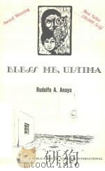 BLESS ME ULTIMA   1972  PDF电子版封面  0892290021  RUDOLFO A.ANAYA 