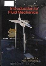 Introduction to fluid mechanics Fourth Edition   1992  PDF电子版封面  0471548529  Robert W. Fox ; Alan T. McDona 