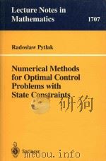 Numerical methods for optimal control problems with state constraints   1999  PDF电子版封面  3540662146  Radoslaw Pytlak 