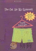 THE CAT ATE MY GYMSUIT   1974  PDF电子版封面  0142404365  PAULA DANZIGET 