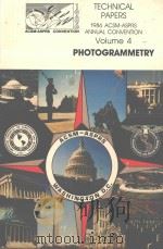 TECHNICAL PAPERS 1986 ACSM-ASPRS ANNUAL CONVENTION VOLUME 4 PHOTOGRAMMETRY（1986 PDF版）