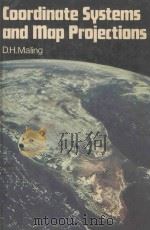 COORDINATE SYSTEMS AND MAP PROJECTIONS   1973  PDF电子版封面  540009741  D.H.MALING 