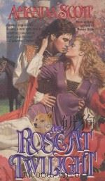 THE ROSE AT TWILIGHT   1993  PDF电子版封面  0440207258  AMANDA SCOTT 