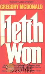 FLETCH WON   1985  PDF电子版封面  0446340952  GREGORY MCDONALD 