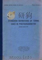 STANDARD DEFINITIONS OF TERMS USED IN PHOTOGRAMMETRY REVISED MARCH 1974   1974  PDF电子版封面     