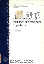 Global solutions of nonlinear Schrodinger equations Volume 46（1999 PDF版）