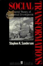 Social Transformations A General Theory of Historical Development   1995  PDF电子版封面  1557864039   