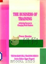 The Business of Training Achieving Success in Changing World Markets（1991 PDF版）