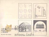 ARCHITECTURE FORM SPACE & ORDER   1979  PDF电子版封面  0442215355  FRANCIS D.K.CHING 