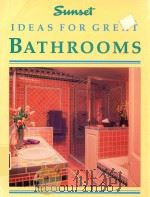 IDEAS FOR GREAT BATHROOMS（1991 PDF版）