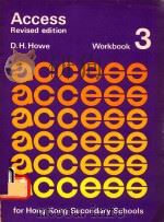 ACCESS REVISED EDITION WORKBOOK 3   1977  PDF电子版封面  0195810716  D.H.HOWE 
