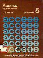 ACCESS REVISED EDITION WORKBOOK 5   1978  PDF电子版封面  0195811208  D.H.HOWE 