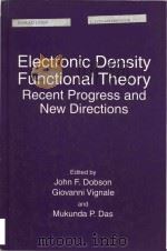 Electronic density functional theory: recent progress and new directions   1996  PDF电子版封面  0306458349  John F. Dobson ; Giovanni Vign 