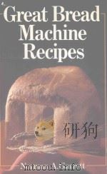 GREAT BREAD MACHINE PRCIPES（1992 PDF版）