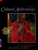 Cultural Anthropology Fourth Edition   1974  PDF电子版封面  394351681   