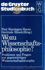 Wozu Wissenschaftsphilosophie?Positionen und Fragen Zur Gegenwartigen Wissenschaftsphilosophie（1988 PDF版）