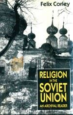 Religion in the Societ Union An Archival Reader（1996 PDF版）