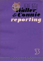 WALTER AND CONNIE REPORTING 3   1966  PDF电子版封面    W.STANNARD ALLEN 