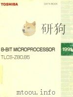 8-BIT MICROPORCESSOR TLCS-Z80.85   1991  PDF电子版封面     