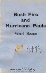 BUSH FIRE AND HURRICANE PAULA   1978  PDF电子版封面     