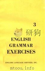 ENGLISH GRAMMAR EXERCISES BOOK 3   1980  PDF电子版封面     