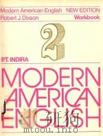 MODERN AMERICAN ENGLISH WORKBOOK 2   1977  PDF电子版封面    ROBERT J.DIXSON 