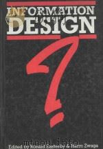 INFORMATION DESIGN THE DESIGN AND EVALUATION OF SIGNS AND PRINTED MATERIAL   1984  PDF电子版封面  0471104310  RONALD ESATERBY AND HARM ZWAGA 