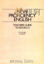 NEW PROFICIENCY ENGLISH TEACHER'S FUIDE TO BOOK 1-3   1985  PDF电子版封面  0175556091   
