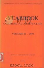 YEARBOOK COMMERCIAL ARBITRATION   1977  PDF电子版封面  9026809239  GENERAL EDITOR:PIETER SANDERS 