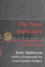 THE NEW JUDICIARY THE EFFECTS OF EXPANSION AND ACTIVISM（1999 PDF版）