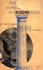 THE SUPREME COURT IN MODERN ROLE REVISED EDITION   1965  PDF电子版封面     