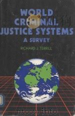 WORLD CRIMINAL JUSTICE SYSTEMS A SURVEY   1984  PDF电子版封面  0870848356   