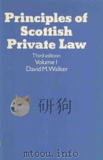 PRINCIPLES OF SCOTTISH PRIVATE LAW VOLUMEⅠ   1982  PDF电子版封面  0198761325  DAVID M.WALKER 