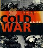 Cold War An Illustrated History，1945-1991   1998  PDF电子版封面  0316439533  Jeremy Isaacs and Taylor Downi 
