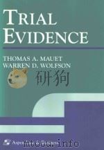 TRIAL EVIDENCE   1997  PDF电子版封面  1567065546  THOMAS A.MAUET  WARREN D.WOLFS 