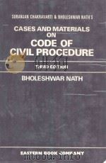 CASES AND MATERIALS ON CODE OF CIVIL PROCEDURE   1971  PDF电子版封面    BHOLESHWAR NATH 